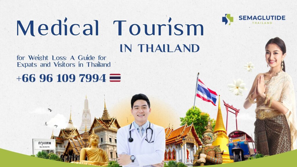 Medical Tourism for Weight Loss: A Guide for Expats and Visitors in Thailand